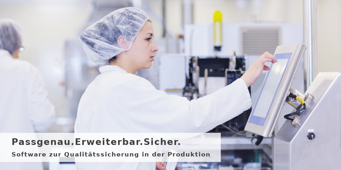 Software zur Qualitätssicherung in der Produktion