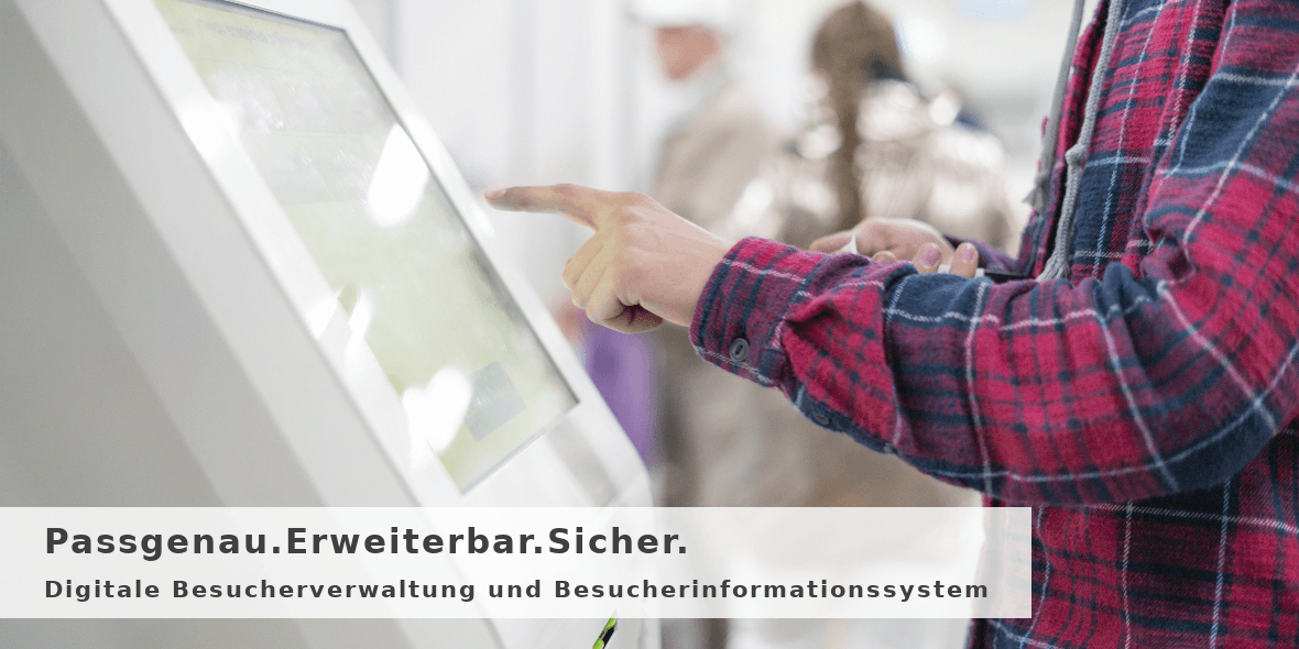 Besucherverwaltung Besucherinformationssystem